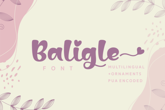 Baligle: A Friendly Handwritten Font for Your Brand