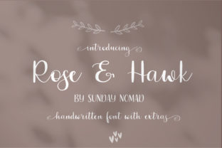 Rose Hawk: A Friendly Handwritten Font for Branding
